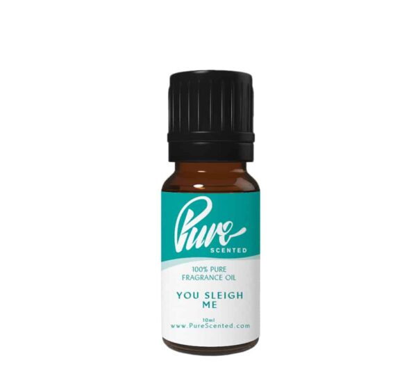 You Sleigh Me Fragrance Oil